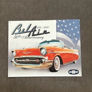 Bel Air Chevrolet 50th Anniversary (1957-2007)  Metal plague Sign